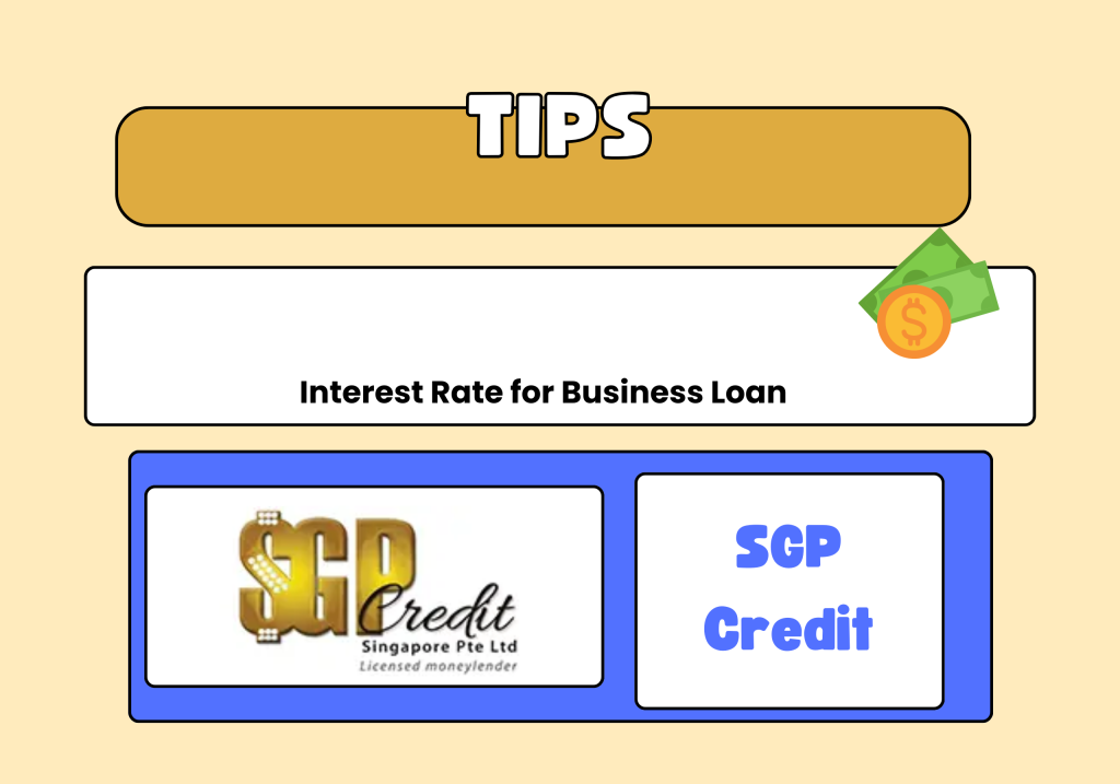 Business Loans Interest Rate Singapore